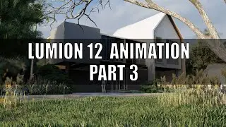 LUMION 12 PART 3