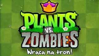 Scenariusz w Którym Plants vs Zombies wraca do Chwały.