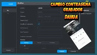 Cambio contrasena XVR/NVR Dahua desde el equipo y la app