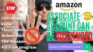 Amazon Associate Policies | You should Know Those Rules Before Start The Amazon Affiliate Program BD