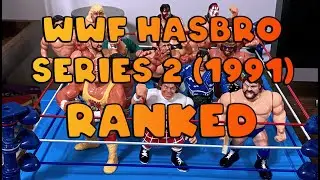 WWF Hasbro Series 2 Ranked