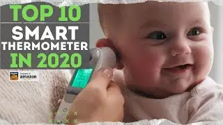 Top 10 Best Digital Smart Thermometer for Kids and Adults In 2020 (black friday)deal