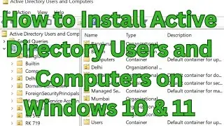 How to Install Active Directory Users and Computers on Windows 10 & 11
