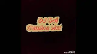 DJ Sol cumbia Mix ...