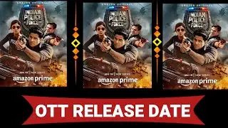 Indian Police Force Ott Release Date