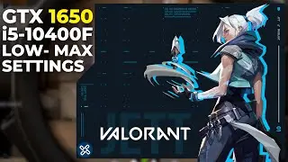 GTX 1650 + i5-10400F - Valorant Max Settings Test