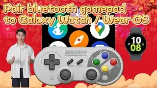 Galaxy Watch 5/6: How to pair bluetooth game controller and keyboards