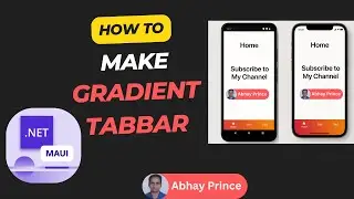 How to Add Gradient Tabbar (Gradient Background in Bottom Tabbar) in .NET MAUI App by Abhay Prince