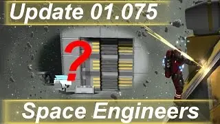 Space Engineers Update 01.075 Hangar Tor  [HD][Deutsch]