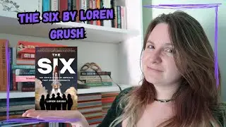 The 360 Book Review | The Six by Loren Grush