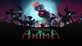Masters of Anima - Gameplay Trailer (PC, PS4, Switch)