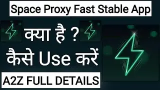 How To Use Space Proxy Fast Stable App !! Space Proxy Fast Stable App Kaise Use Kare