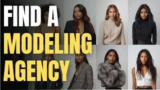 How to Find a Modeling Agency