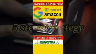 How an Internship Roadmap Got Me Placements in Google, Microsoft & Amazon! 