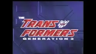 Transformers Generation 2 Commercial Bumpers
