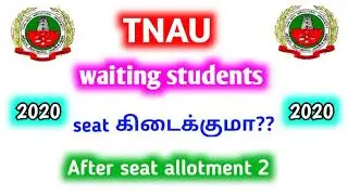 TNAU waiting list students seat kadaikuma 2020: