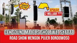 CEK SOUND MAJELIS SHOLAWAT SYABAB | MENGOK PUJER BONDOWOSO
