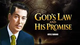 Neville Goddard - God's Law And His Promise