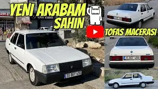 I BOUGHT A CAR - ŞAHİN NEW ADVENTURE BEGINS 