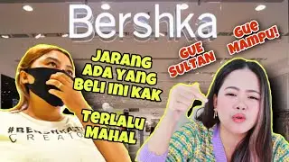 AKU BELI BARANG TERMAHAL DI BERSHKA! Staffnya sampe kaget!