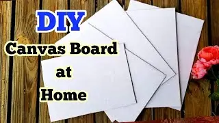 How to make Canvas board for painting at home | DIY Handmade canvas board
