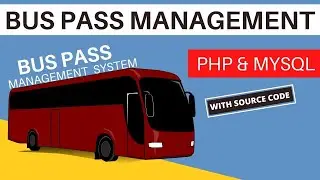 Bus Pass Management System  PHP & MYSQL |  PHP Projects  |Source Code ||