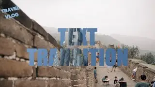 How to Make Text Transition in Filmora X/11