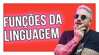Aprenda as FUNÇÕES DA LINGUAGEM sem enrolação