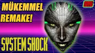 EFSANE RETRO SHOOTER KARŞIMIZDA! SYSTEM SHOCK REMAKE İLK BAKIŞ