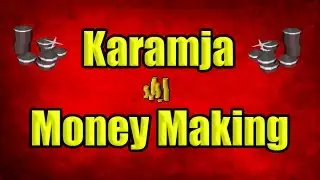 2 Different Money Making Methods On Karamja OSRS 2007