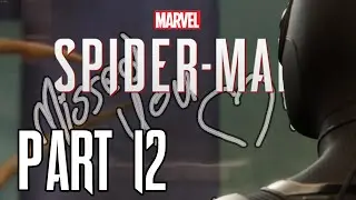 They'll Kill Her WHAT?! | Marvel's Spider-Man Remastered - Part 12