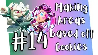 Cookie Run Kingdom || Making Areas based off Cookies (Episode #14)