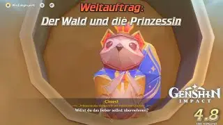 Genshin Impact v4.8: Weltauftrag: Der Wald und die Prinzessin