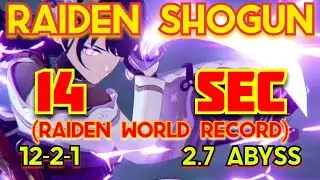 RAIDEN's World Record 12-2-1 in 14 SEC! - 2.7 ABYSS
