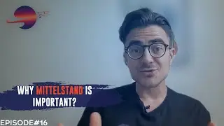 Why Mittelstand is important?  - The Digital Mittelstand Ep:16