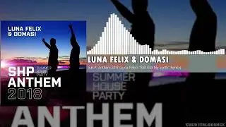 Luna Felix & Domasi - S.H.P. Anthem 2017 (Luna Felix's  ''Still Got My Synth''  Remix)