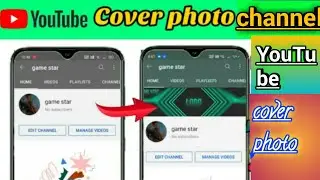 How to cover photo in YouTube channel | YouTube channel me channel art kaise Lagaye 2021