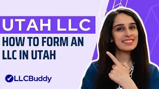 How to Form an LLC in Utah (Step by Step Guide) | Utah LLC 2024 Setup
