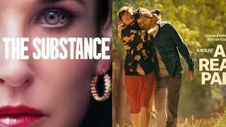 Thoughts on The Substance and A Real Pain