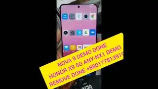NOVA 9 DEMO REMOVE ALL HUAWEI NO NEED TP ANY-NX1 DEMO REMOVE ALL GOOD +8801778139191 MASTER GSM ❤️