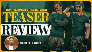 Bade Miyan Chote Miyan Teaser Review | Sumit Kadel
