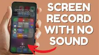How to Screen Record on iPhone Without Sound 