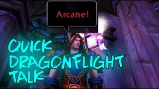 Talking Arcane pvp for Dragonflight