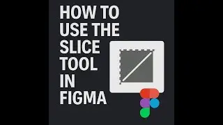 How to Use the Slice Tool in Figma