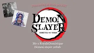 me @Dominique_0325 demon slayer collab