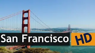 San Francisco Images Tour HD