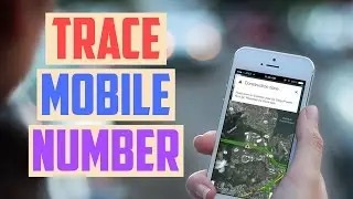How to Trace Mobile Number Legally!