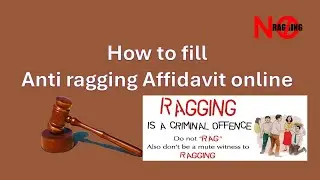 How to fill Anti ragging Affidavit  online | Procedure for online filling of  affidavit |Ragging |