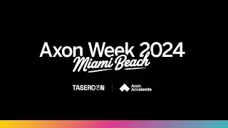 Axon Week 2024: Event Recap (Full Version) | Axon