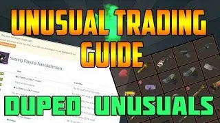 TF2 Unusual Trading Guide #1 - Duped Unusuals